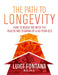 The Path to Longevity by Luigi Fontana