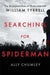 Searching for Spiderman by Herget Kurt Herget