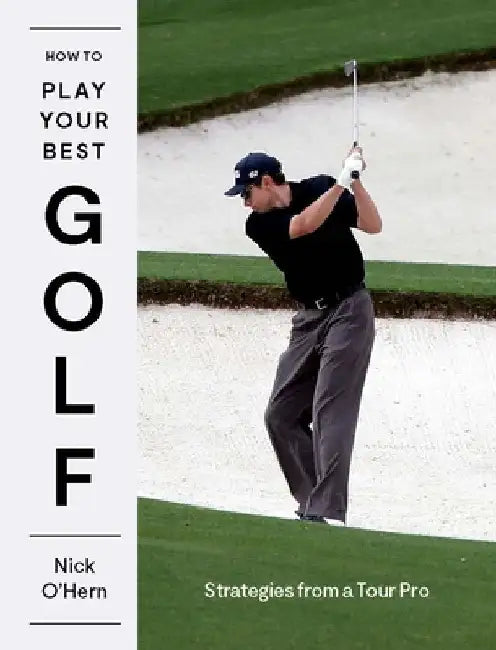 Strategic Golf: The Art of Scoring by Nick O'Hern