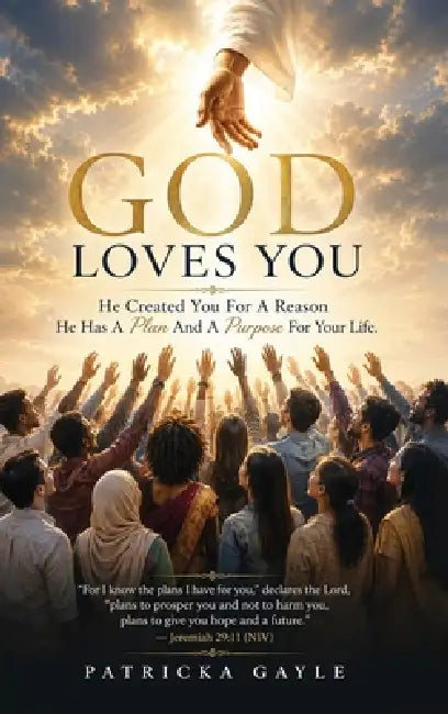 God Loves You by Patricka Gayle