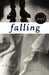 Falling by Anne Provoost, John Nieuwenhuizen