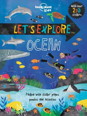 Let's Explore... Ocean by Lonely Planet