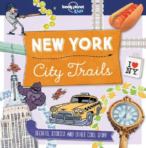 City Trails - New York by Lonely Planet