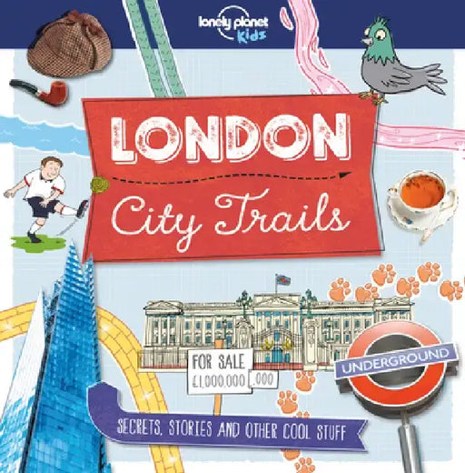 Lonely Planet Kids City Trails - London by Moira Butterfield