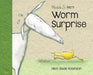 Muddle & Mo's Worm Surprise by Nikki Slade Robinson