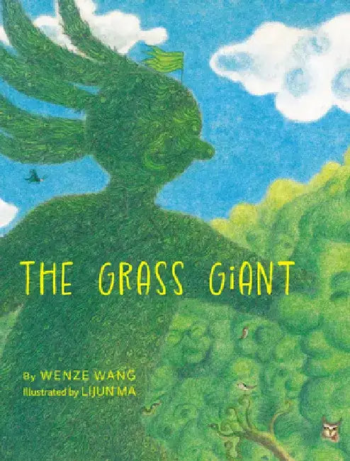 The Grass Giant by Wenze Wang