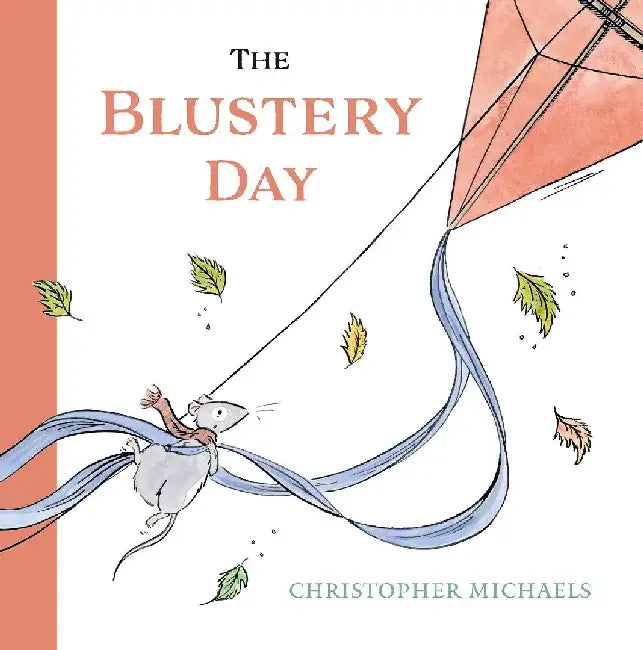 The Blustery Day by Christopher Michaels