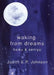 Waking from Dreams: haiku & senryu by Judith E. P. Johnson