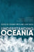 Understanding Oceania: Celebrating the University of the South Pacific and its collaboration with The Australian National University by Stewart Firth
