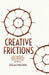 Creative Frictions: Arts Leadership, Policy and Practice in Multicultural Australia by Cecelia Cmielewski