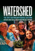 Watershed: The 2022 Australian Federal Election by Anika Gauja