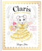 Claris: Fashion Show Fiasco: The Chicest Mouse in Paris by Megan Hess