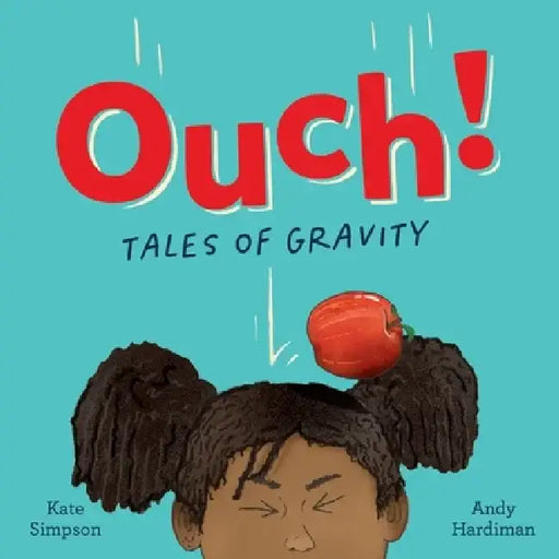 Ouch: Tales of Gravity by Kate Simpson