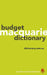 Macquarie Budget Dictionary by Macquarie Dictionary