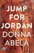Jump for Jordan by Donna Abela