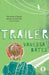 Trailer by Vanessa Bates