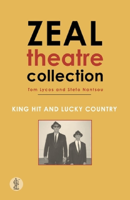 Zeal Theatre Volume 2: Two plays by Tom Lycos, Stefo Nantsou