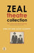 Zeal Theatre Volume 2: Two plays by Tom Lycos, Stefo Nantsou