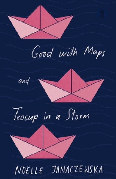 Good with Maps and Teacup in a Storm by Noelle Janaczewska