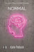 Normal by Katie Pollock