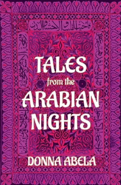 Tales from the Arabian Nights by Donna Abela