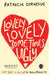 Lovely Lovely Sometimes Ugly by Patricia Cornelius