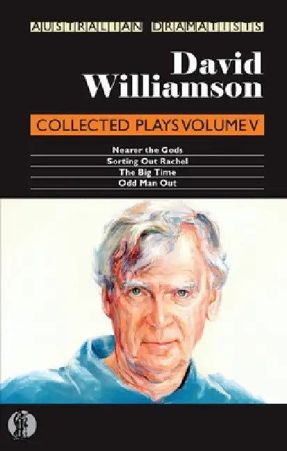 David Williamson: Collected Plays Volume V by David Williamson