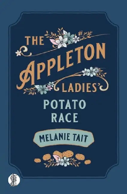 The Appleton Ladies' Potato Race by Melanie Tait