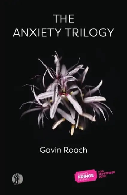 The Anxiety Trilogy and My Wife Peggy by Gavin Roach