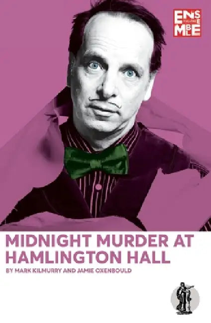 Midnight Murder at Hamlington Hall by Mark Kilmurry, Jamie Oxenbould