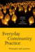 Everyday Community Practice: Principles and Practice by Amanda Howard