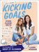 A Girl's Guide to Kicking Goals by Steph Claire Smith