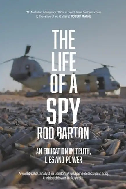 The Life of a Spy by Rod Barton