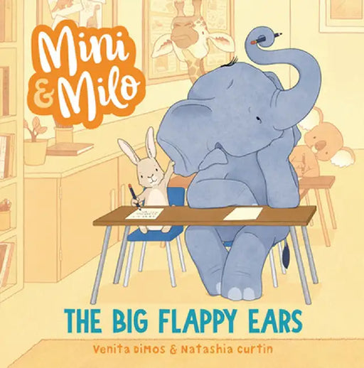 The Big Flappy Ears: A Mini and Milo Book by Venita Dimos
