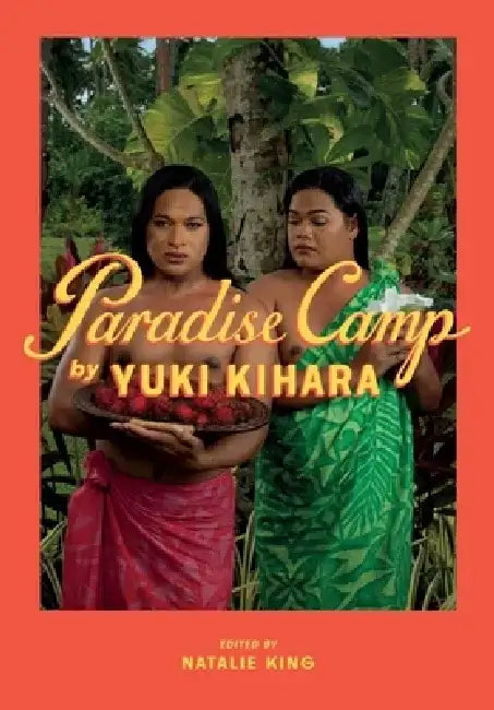 Paradise Camp by Yuki Kihara