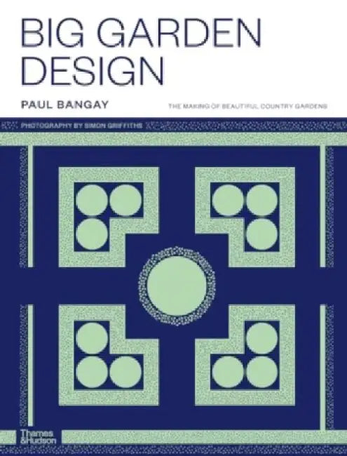 Big Garden Design by Paul Bangay