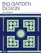 Big Garden Design by Paul Bangay