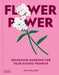Flower Power: Designing gardens for year-round wonder by Jac Semmler