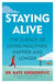 Staying Alive by Kate Gregorevic