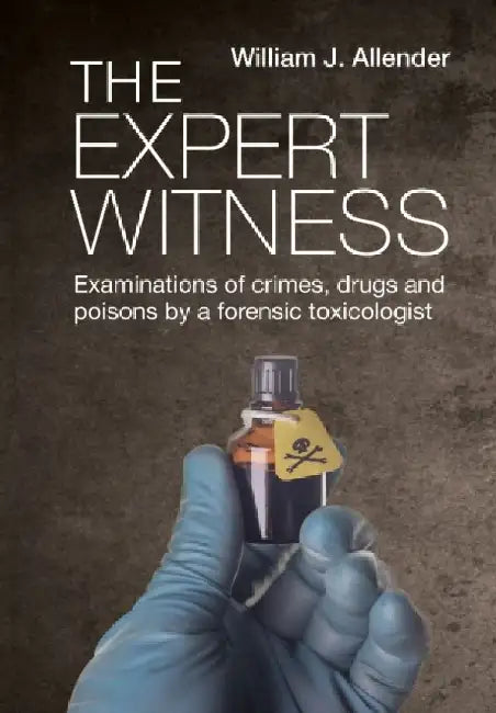 The Expert Witness by William J. Allender