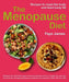 The Menopause Diet: Recipes to Reset the Body and Blast Body Fat by Faye James