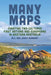 Many Maps: Charting Two Cultures: First Nations Australians and European Settlers in Western Australia by Bill Bunbury