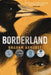 Borderland by Graham Akhurst