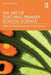 The Art of Teaching Primary School Science by Vaille Dawson