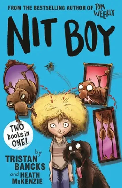 Nit Boy by Tristan Bancks