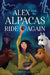 Alex and the Alpacas Ride Again by Kathryn Lefroy