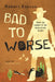 Bad to Worse by Edeson, Robert
