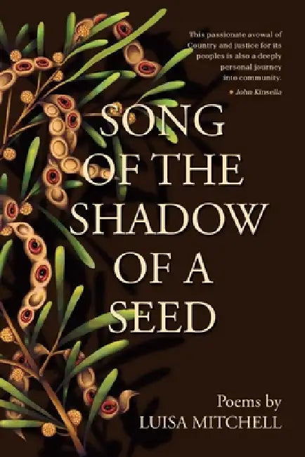 Song of the Shadow of a Seed: First Nations poetry about family and connection by Luisa Mitchell