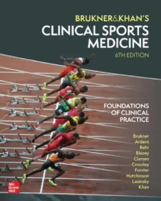 Clinical Sports Medicine: Foundations of Clinical Practice by Peter Brukner