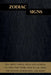 Zodiac Signs: All about zodiac signs and astrology, how they work, how to use them for success, horoscopes, and more! by Andrew Cozyn